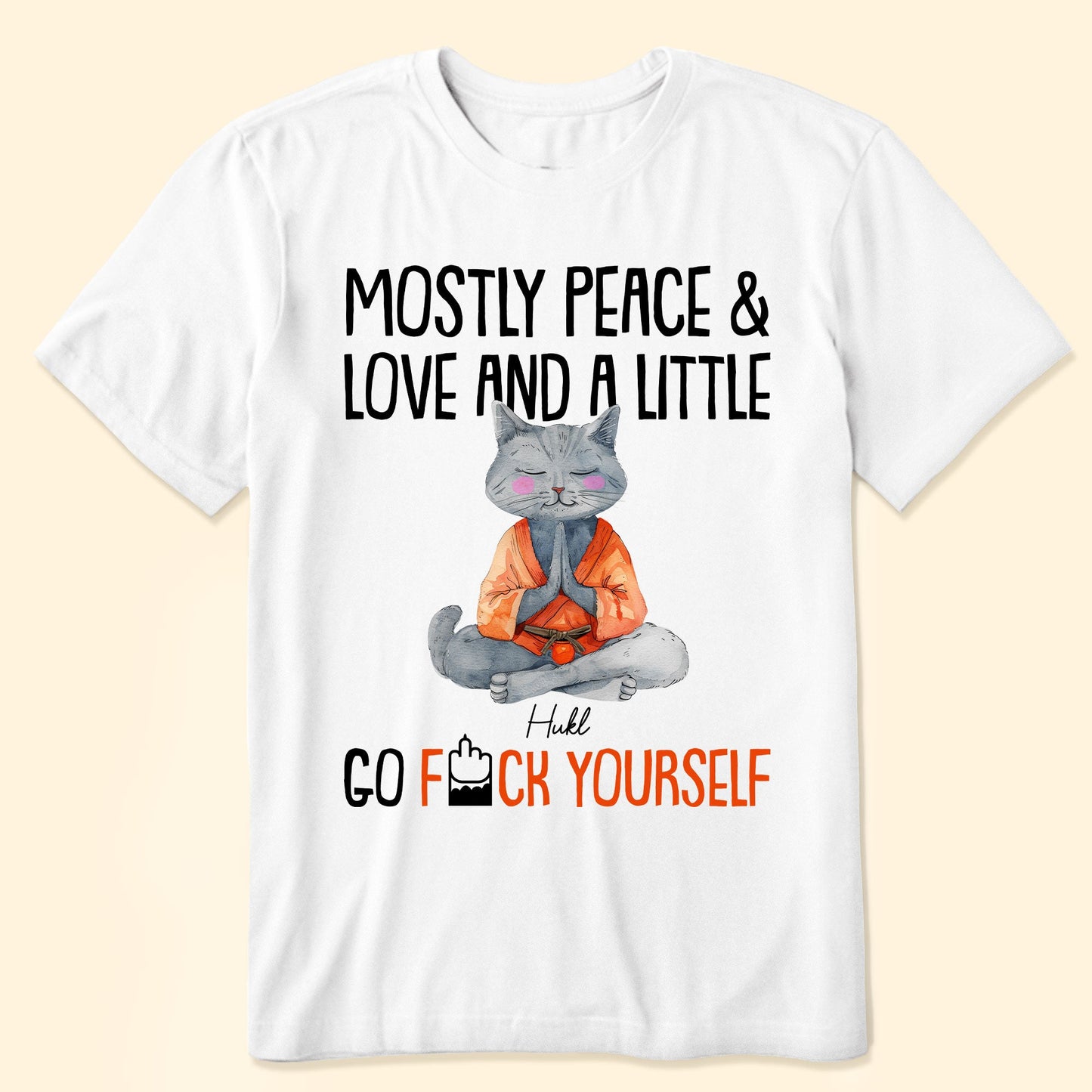 Mostly Peace & Love - Personalized Shirt