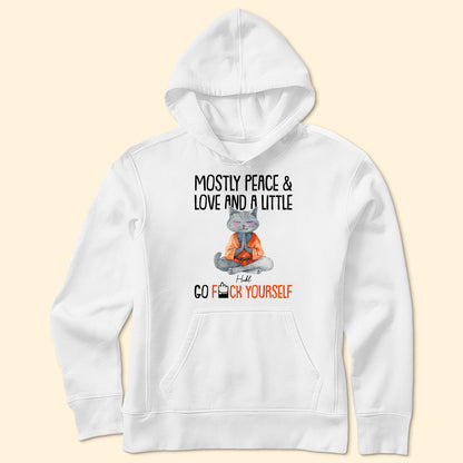 Mostly Peace & Love - Personalized Shirt