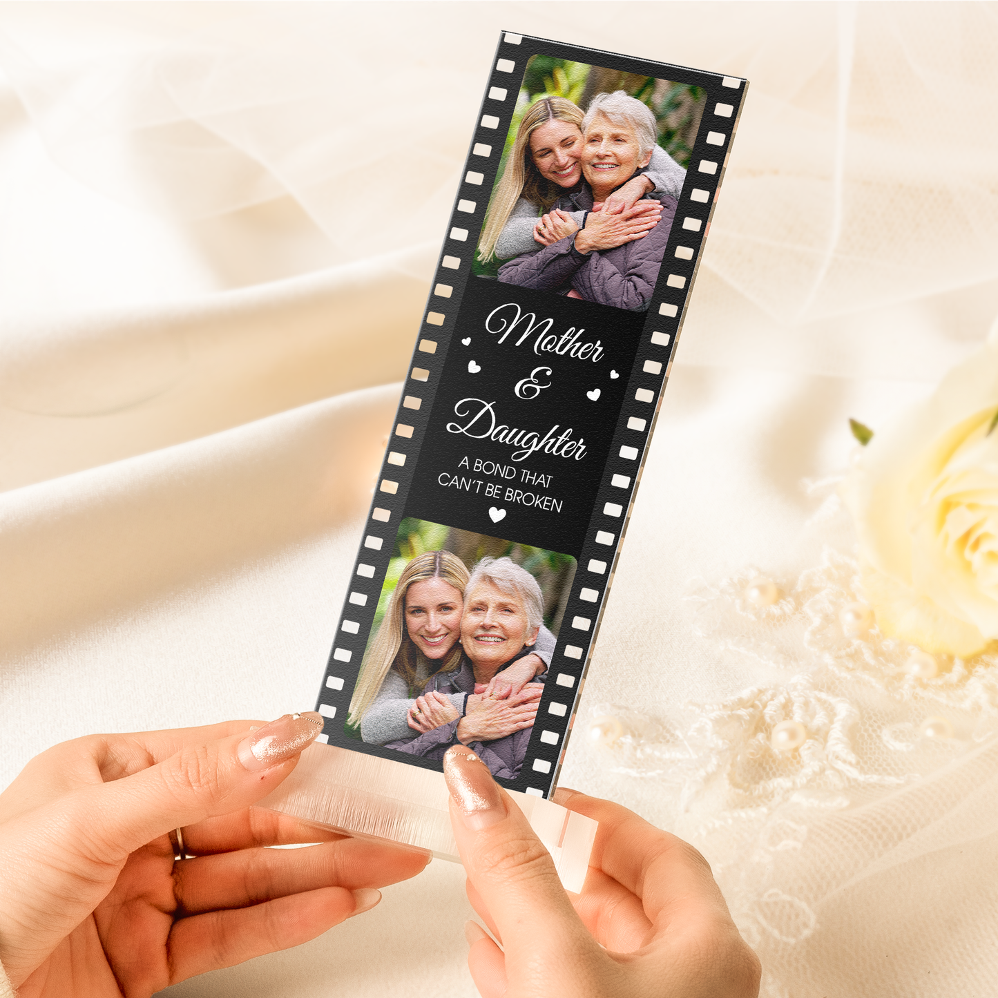 Mother And Daughter A Bond That Can't Be Broken - Custom Acrylic Photo Film Strip