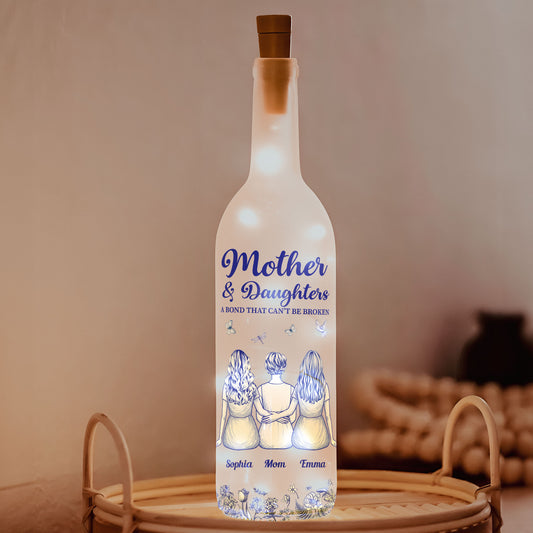 Mother And Daughter A Bond That Can't Be Broken - Personalized Bottle Lamp