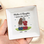 Mother And Daughter Forever Linked Together - Personalized Jewelry Dish