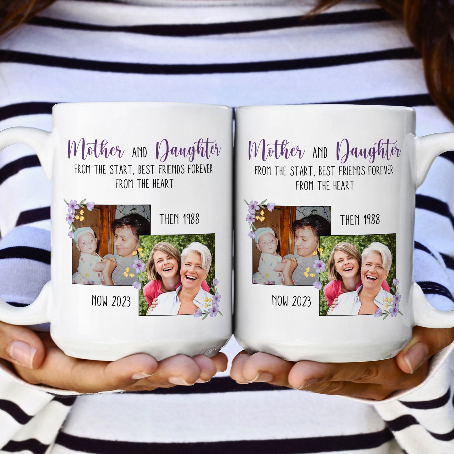 Mother And Daughter From The Start - Personalized Photo Mug