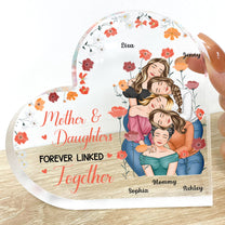 Mother And Daughters Forever Linked Together - Personalized Acrylic Plaque