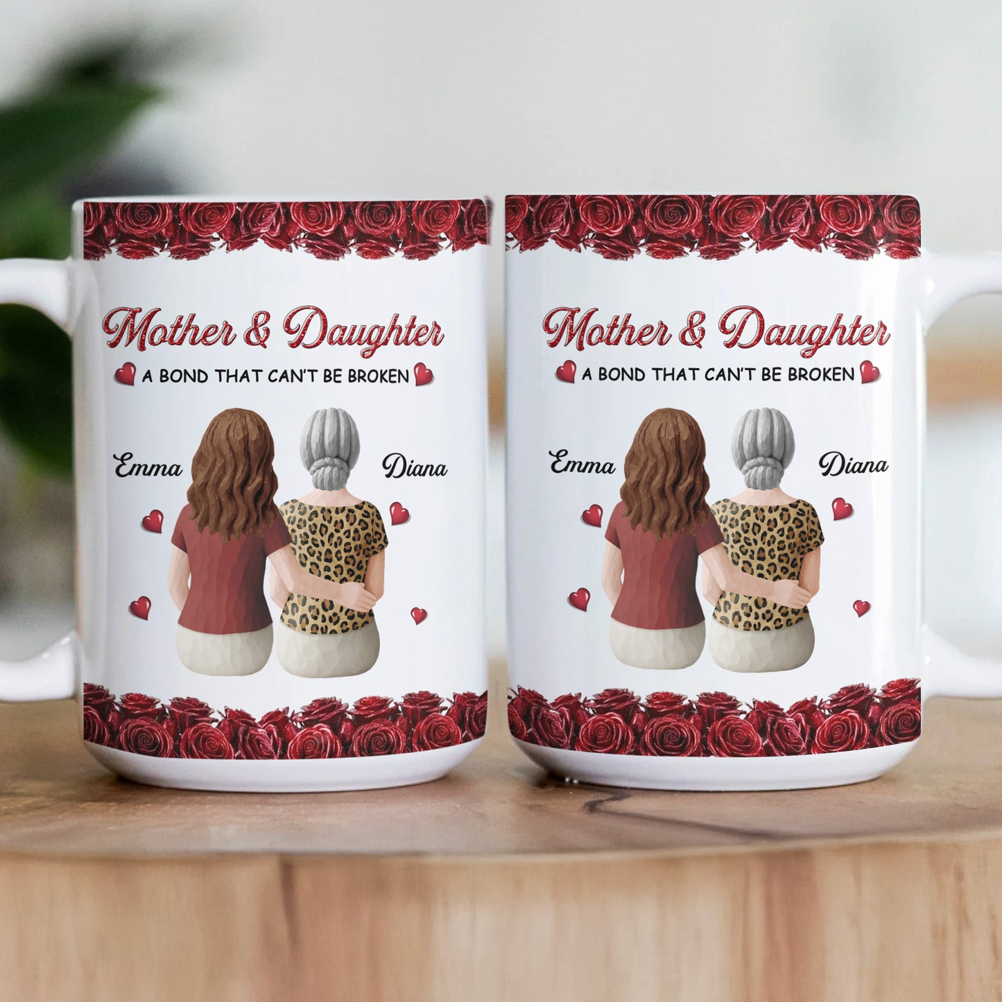 Mother & Daughter A Bond That Can't Be Broken New Version - Personalized Mug