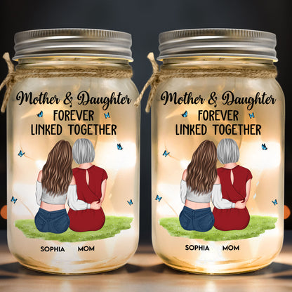 Mother & Daughter Forever Linked Together - Personalized Mason Jar Light