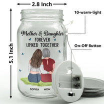 Mother & Daughter Forever Linked Together - Personalized Mason Jar Light