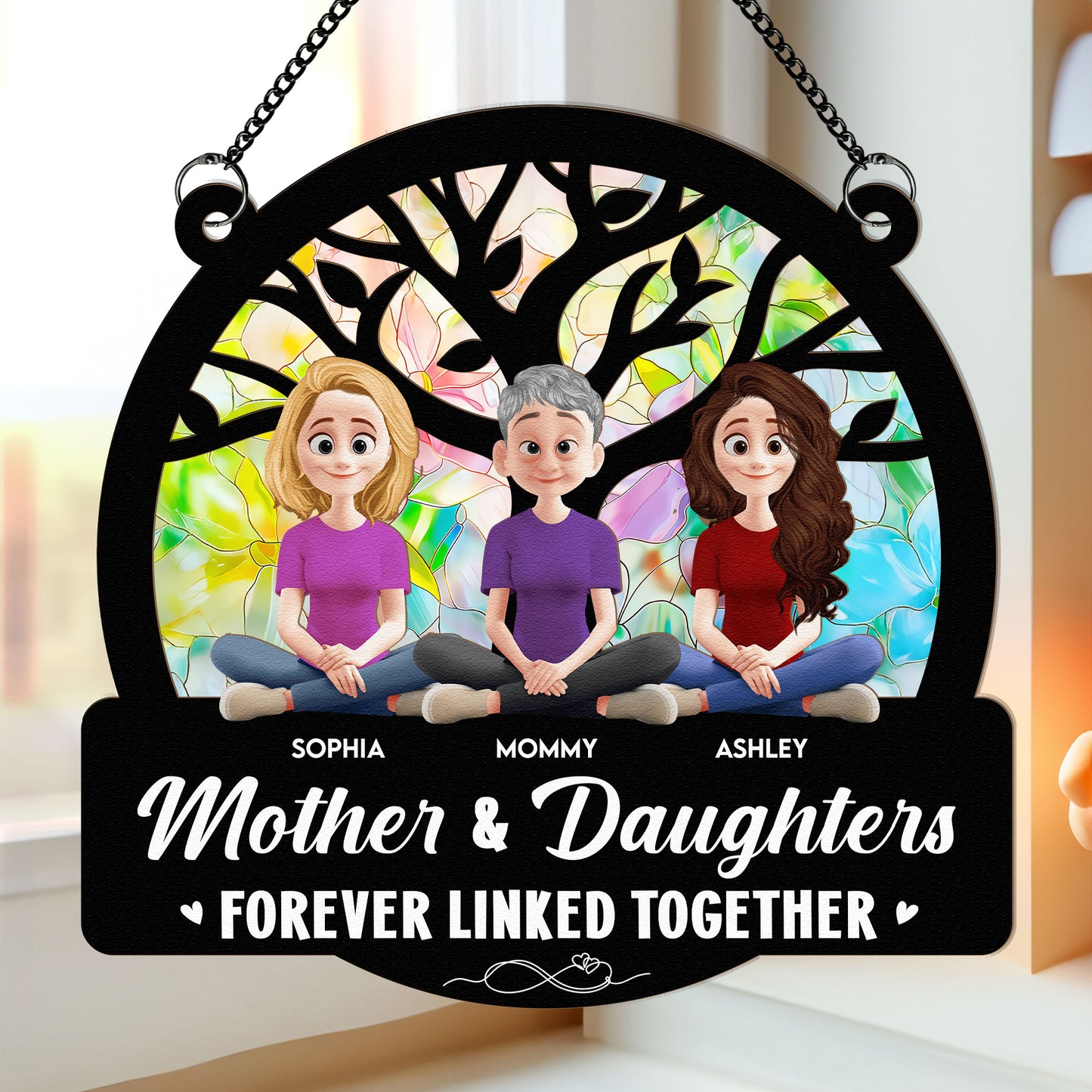 Mother & Daughter - Linked Together - Personalized Window Hanging Suncatcher Ornament