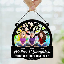 Mother & Daughter - Linked Together - Personalized Window Hanging Suncatcher Ornament