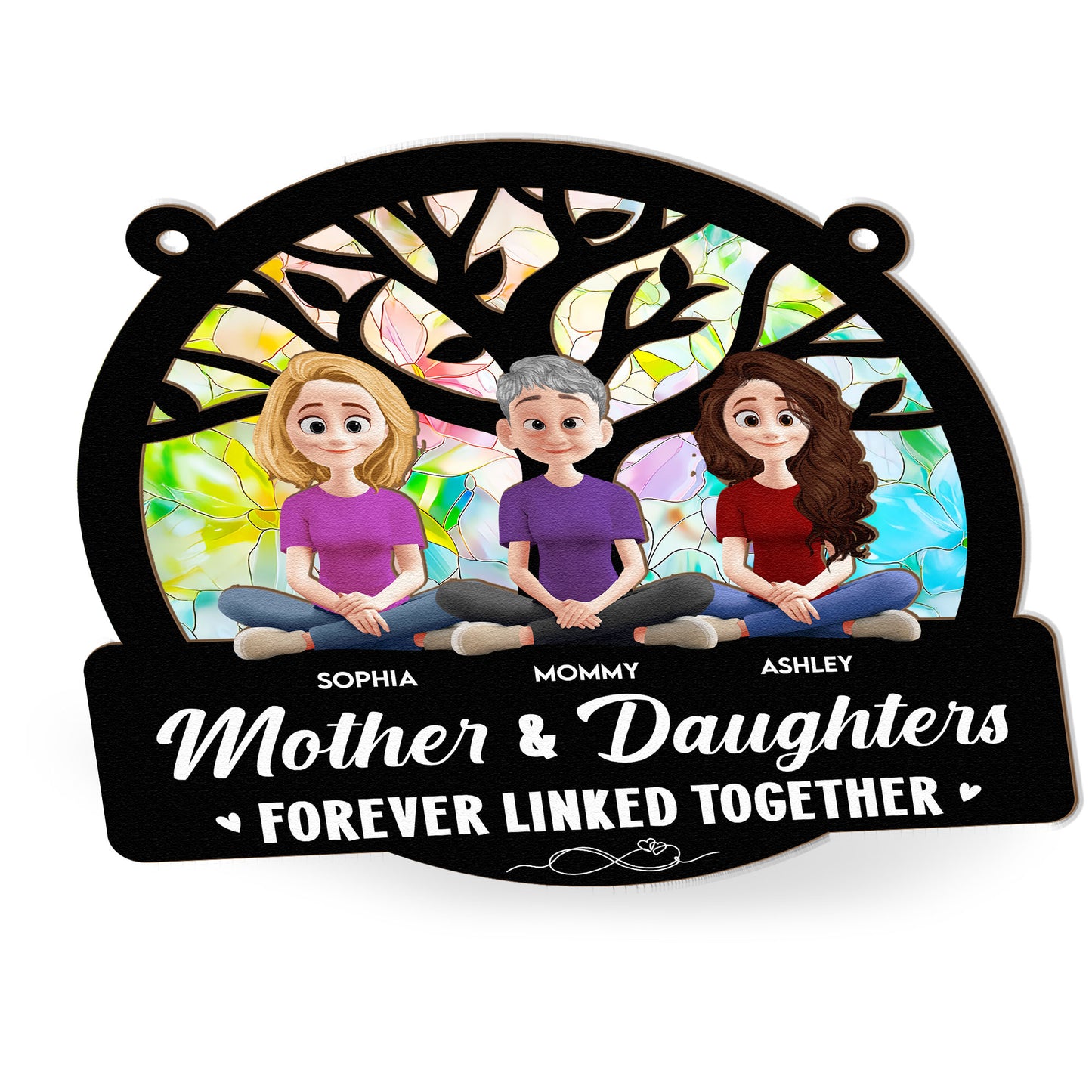 Mother & Daughter - Linked Together - Personalized Window Hanging Suncatcher Ornament
