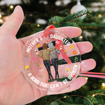 Mother & Daughters A Bond That Can't Be Broken - Personalized Glass Ornament