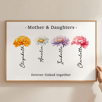 Mother & Daughters Forever Linked Together Birth Flowers - Personalized Poster