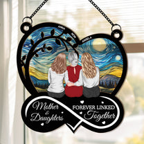 Mother & Daughters Forever Linked Together - Personalized Window Hanging Suncatcher Ornament