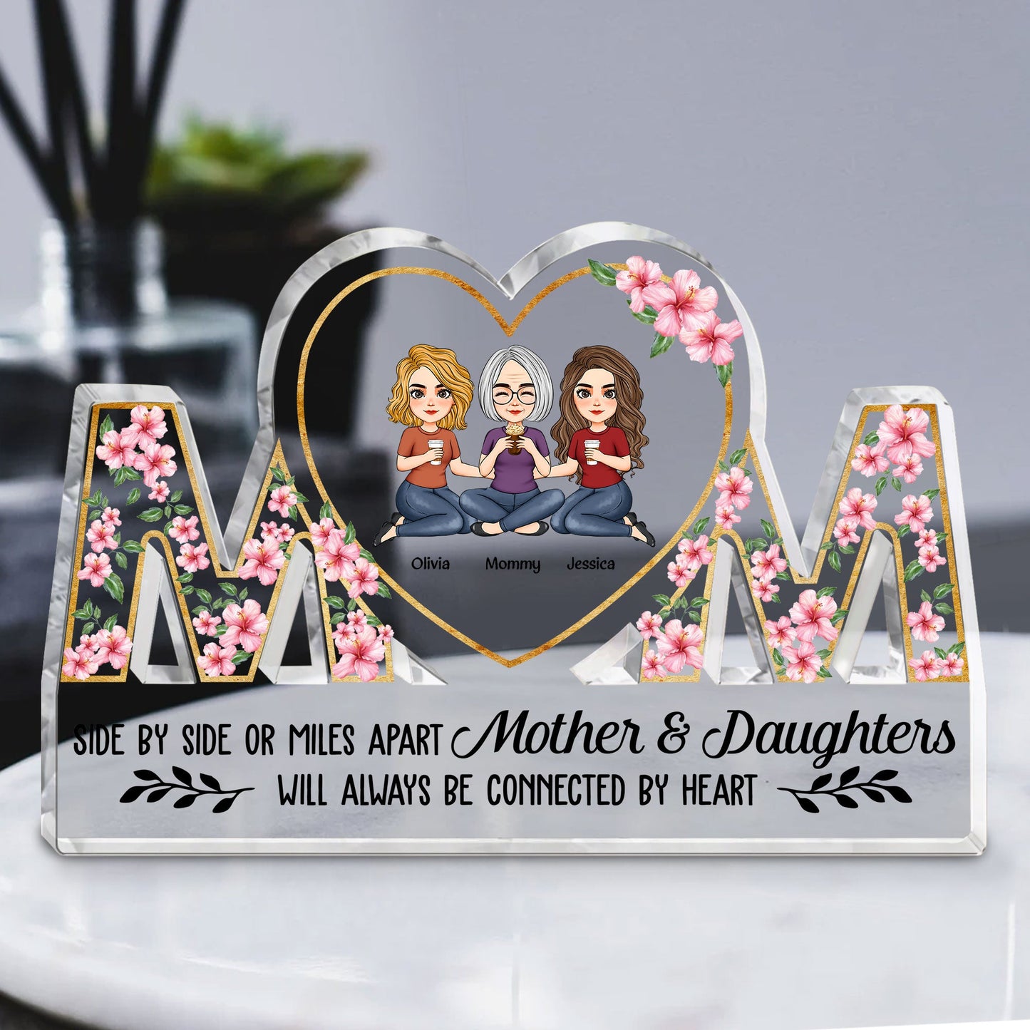 Mother & Daughters Will Always Be Connected By Heart - Personalized Mom Shaped Acrylic Plaque