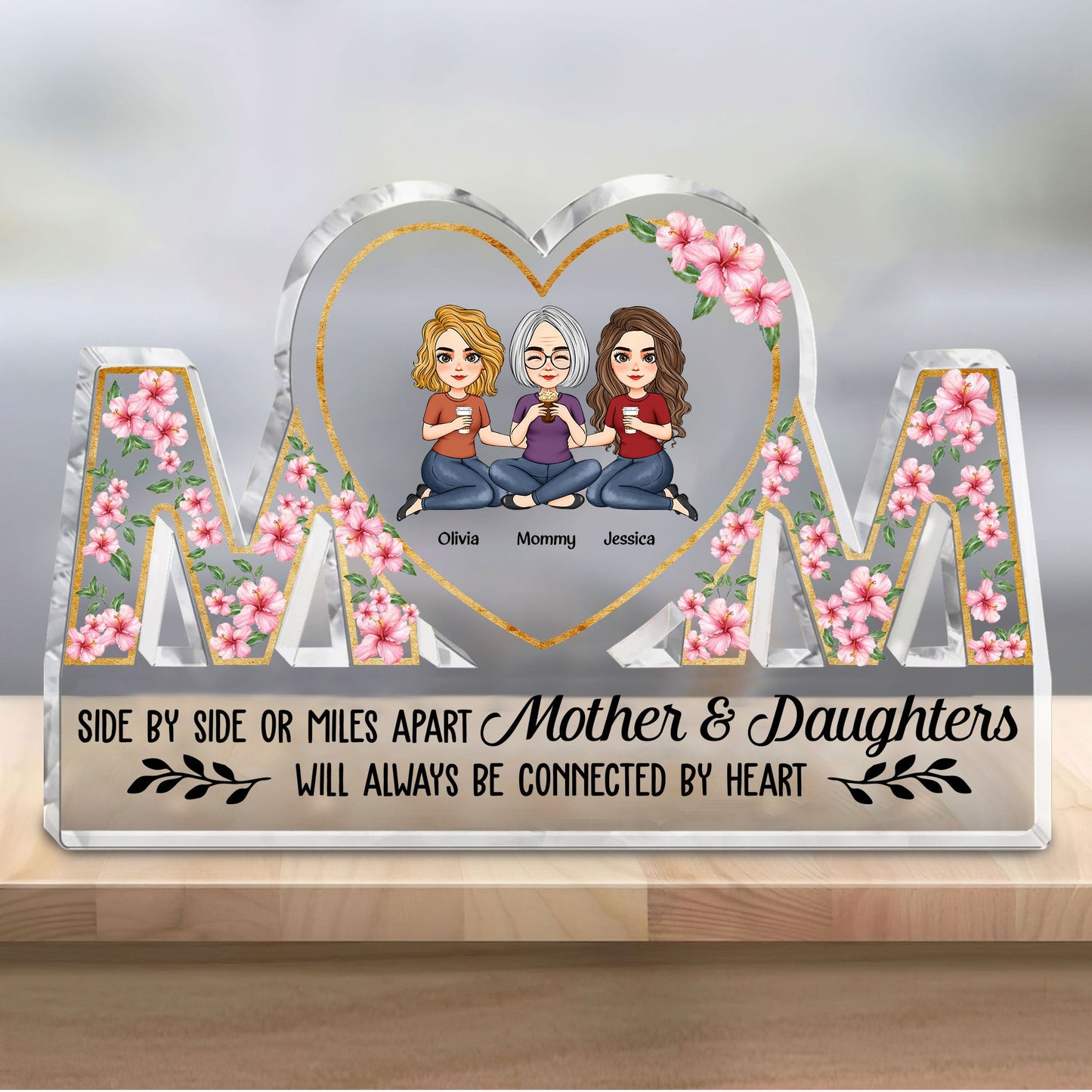 Mother & Daughters Will Always Be Connected By Heart - Personalized Mom Shaped Acrylic Plaque