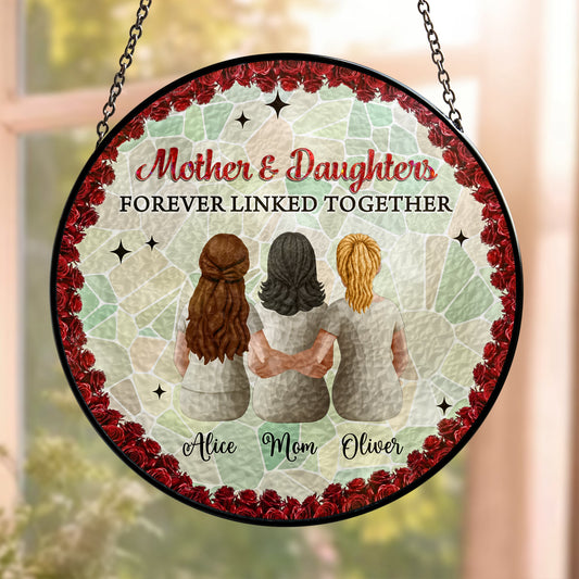 Mother_Daughters_Forever_Linked_Together_Personalized_Window_Hanging_Suncatcher_1