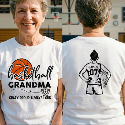 Mother's Day Gifts, Basketball Grandma, Crazy Proud, Always Loud - Personalized Shirt