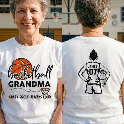 Mother's Day Gifts, Basketball Grandma, Crazy Proud, Always Loud - Personalized Shirt