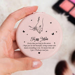 Mother's Day Gifts Every Time You Look In This Mirror Reminder For Mom - Personalized Compact Mirror