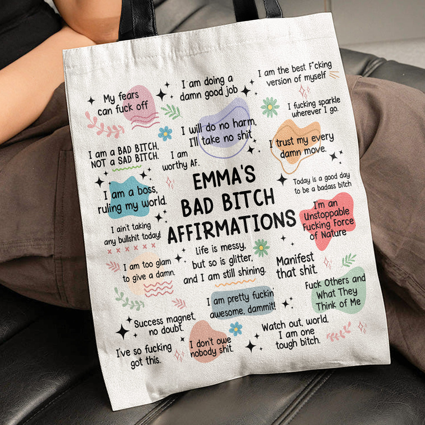 My Bad B*Tch Affirmations Bag - Gifts For Daughter, Friends, Sister, For Me Gift - Personalized Tote Bag