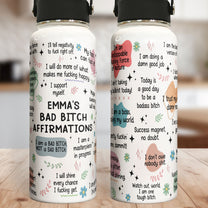 My Bad B*Tch Affirmations - Gifts For Daughter, Friends, Sister, For Me Gift - Personalized Stainless Steel Water Bottle