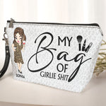 My Bag Of Girlie Shit - Personalized Cosmetic Bag