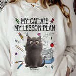 My Cat Ate My Lesson Plan Teacher Funny Gift - Personalized Shirt