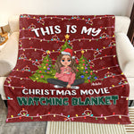 My Christmas Movie Watching Blanket - Personalized Blanket