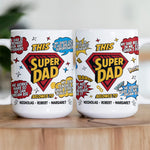My Dad Is Stronger Than Any Superhero - Personalized Mug