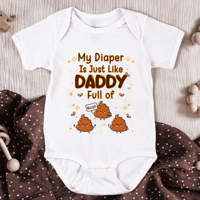 My Diaper Is Just Like Daddy - Personalized Baby Bodysuit