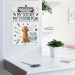 My Dog Ate My Lesson Plan Teacher Back To School - Personalized Acrylic Clipboard