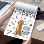My Dog Ate My Lesson Plan Teacher Back To School - Personalized Acrylic Clipboard