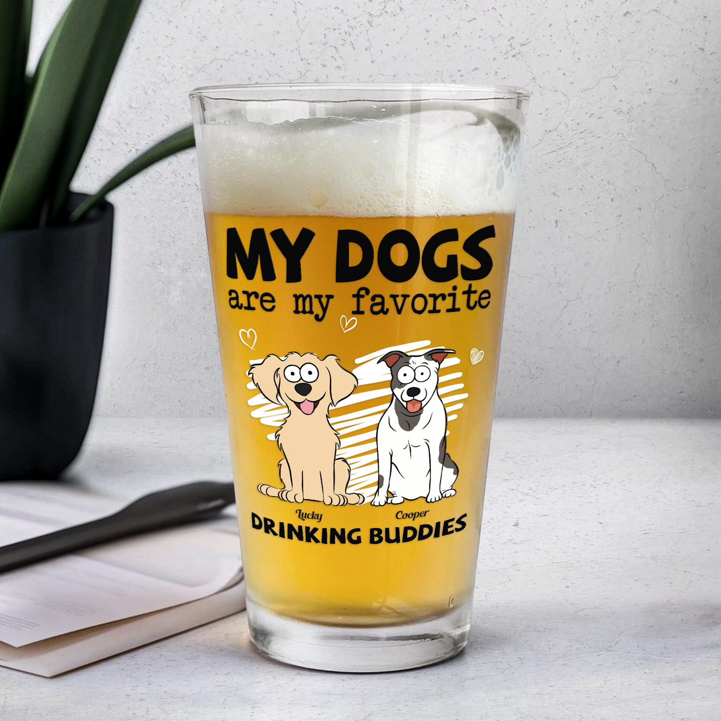 My Dog Is My Favorite Drinking Buddy - Personalized Beer Glass