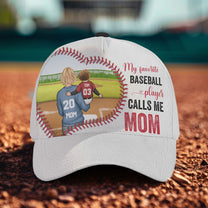 My Favorite Baseball Player Calls Me Mom - Personalized Classic Cap