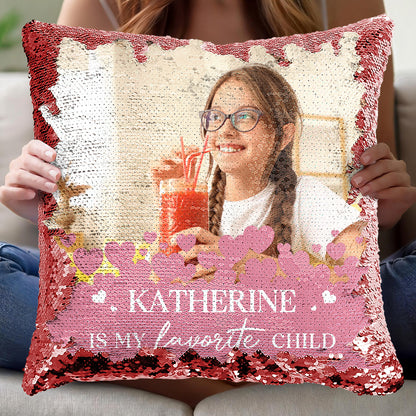 My Favorite Child - Custom Photo Sequin Pillow