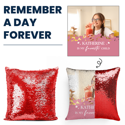 My Favorite Child - Custom Photo Sequin Pillow