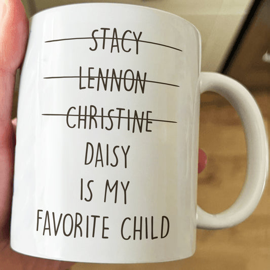 My Favorite Child - Personalized Mug