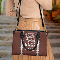 My Favorite Football Player Calls Me Grandma - Personalized Leather Bag