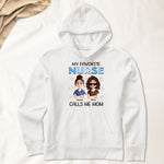 My Favorite Nurse Calls Me Mom - Personalized Shirt