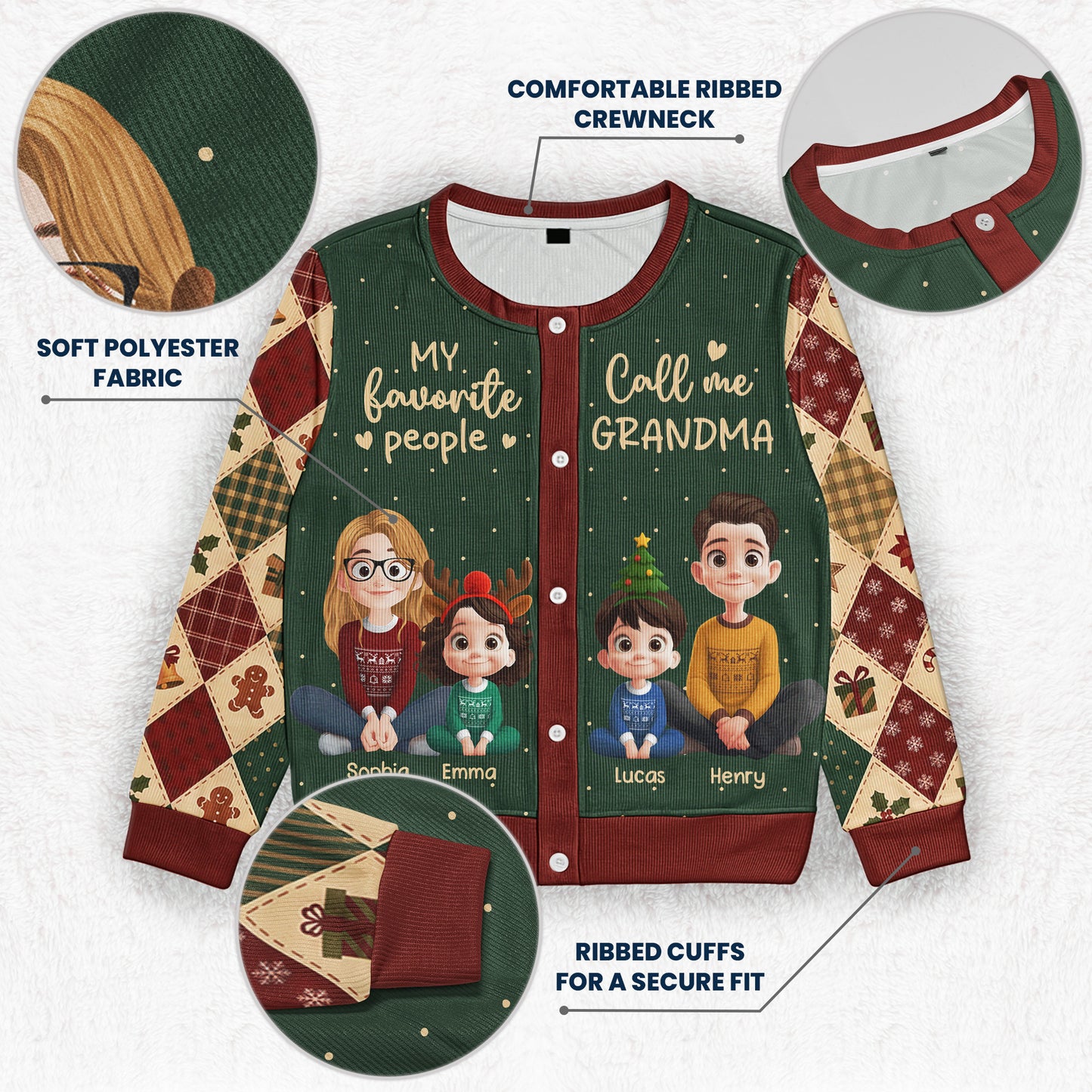 My Favorite People Call Me Grandma - Personalized Crewneck Cardigan