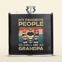 My Favorite People Call Me Grandpa - Personalized Leather Flask