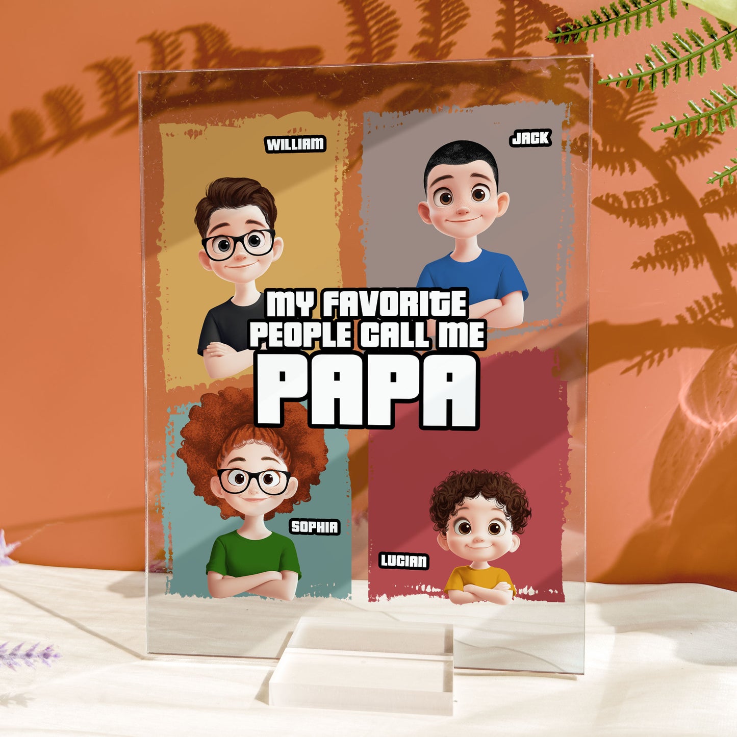 My Favorite People Call Me Papa - Personalized Acrylic Plaque
