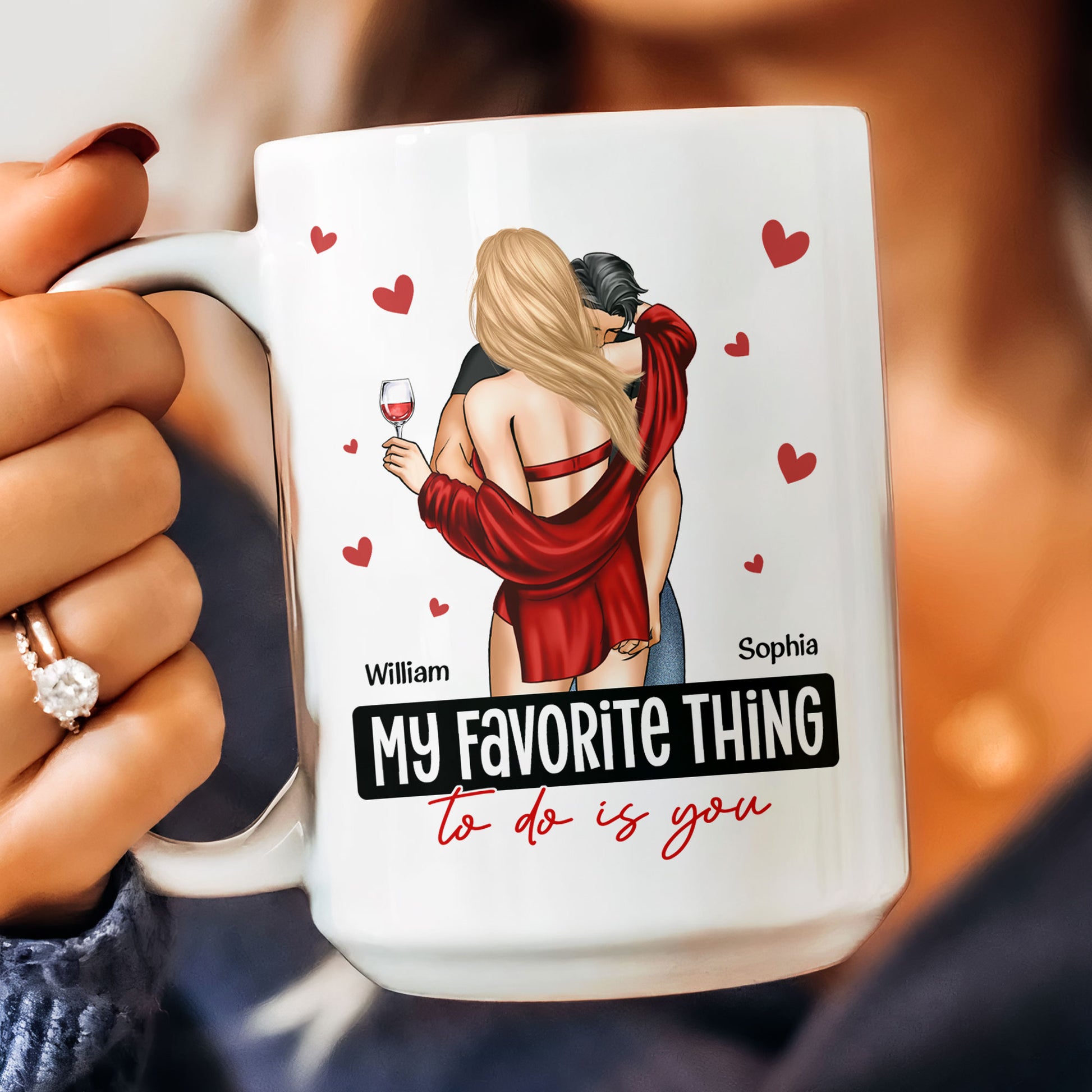 My Favorite Thing To Do Is You - Personalized Mug