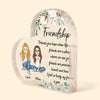 My Friend Is You - Personalized Heart Shaped Acrylic Plaque