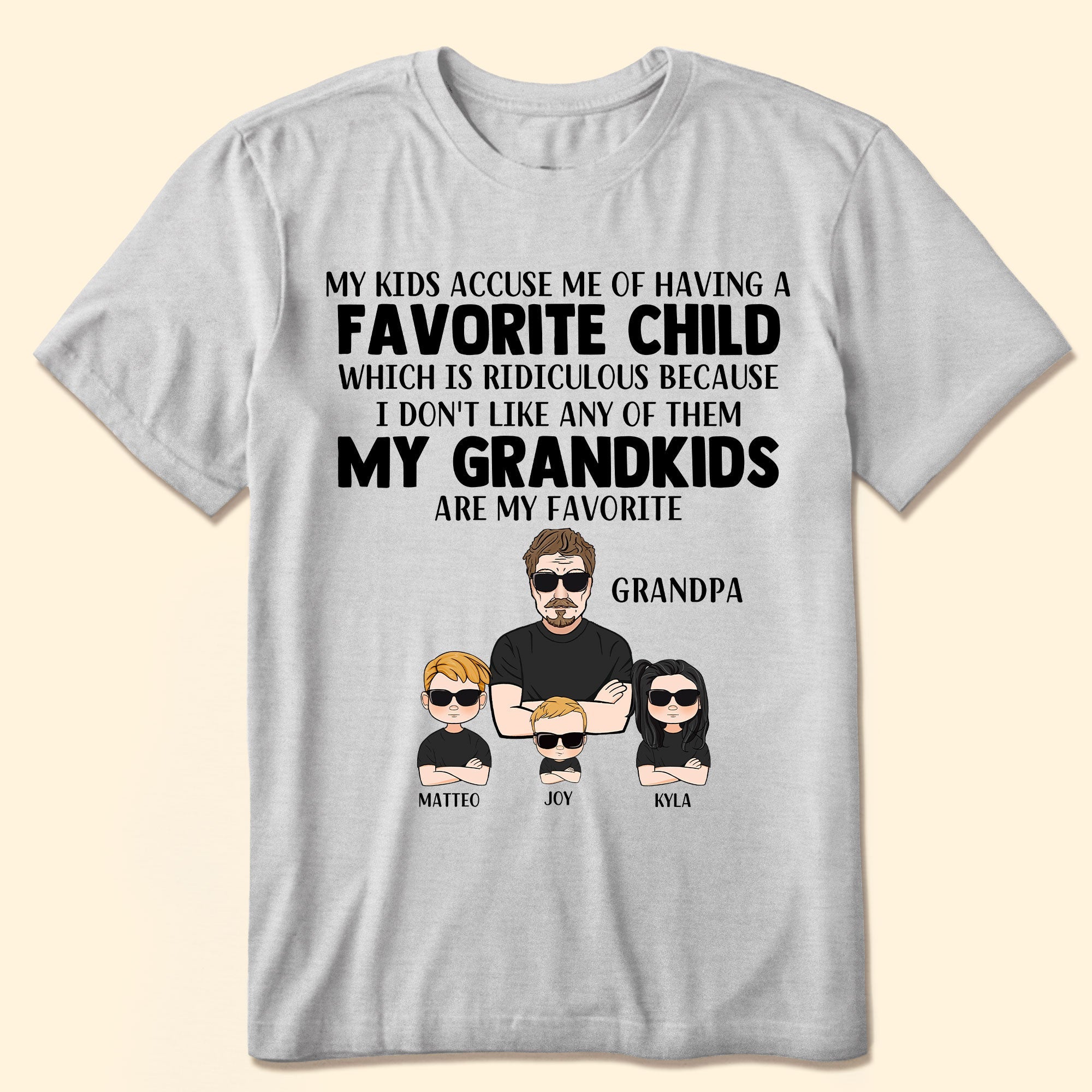 My Grandkids Are My Favorite - Personalized Shirt