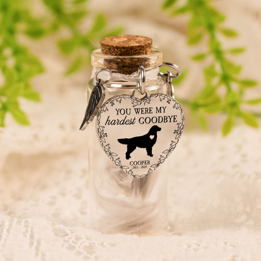 My Hardest Goodbye - Personalized Pet Fur Memorial Jar