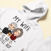 My Husband/Wife Is Still Hot - Personalized Shirt