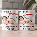 My Husband, Wife Is Hotter Than This Coffee - Personalized Photo Mug