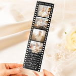My Mind Still Talks To You - Custom Acrylic Photo Film Strip