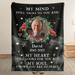 My Mind Still Talks To You Memorial Blanket - Personalized Photo Blanket