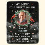 My Mind Still Talks To You Memorial Blanket - Personalized Photo Blanket